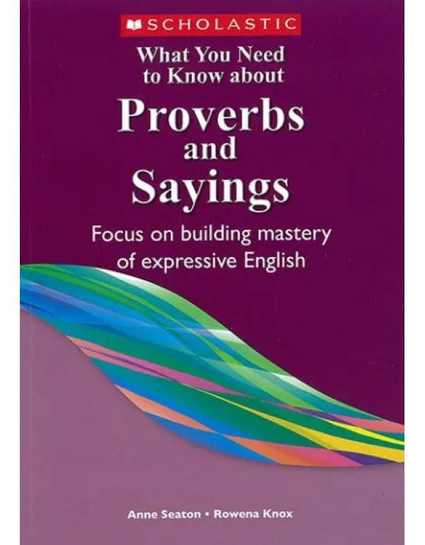 What You Need to Know about Proverbs and Sayings