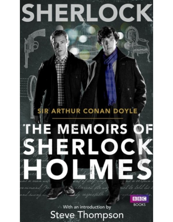 Sherlock: The Memoirs of Sherlock Holmes